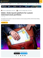Glider, Ondo Launch Custom Tokenized Stock Portfolios Without Brokers