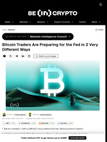 Bitcoin Traders Are Preparing for the Fed in 2 Very Different Ways