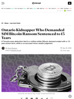 Ontario Kidnapper Who Demanded $1M Bitcoin Ransom Sentenced to 13 Years - Decrypt