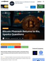 Bitcoin Pharaoh Returns to Rio, Sparks Questions | Live Bitcoin News