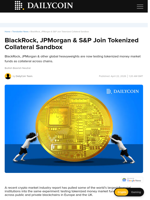 BlackRock, JPMorgan & S&P Join Tokenized Collateral Sandbox - DailyCoin