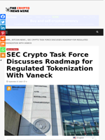 SEC Crypto Task Force Discusses Roadmap for Regulated Tokenization With Vaneck - The Crypto News Wire
