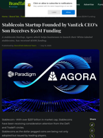 Stablecoin Startup Founded by VanEck CEO's Son Receives $50M Funding