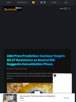ADA Price Prediction: Cardano Targets $0.27 Resistance as Neutral RSI Suggests Consolidation Phase - Blockchain.News