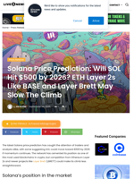 Solana Price Prediction: Will SOL Hit $500 by 2026? ETH Layer 2s Like BASE and Layer Brett May Slow The Climb | Live Bitcoin News