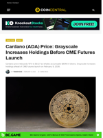 Cardano (ADA) Price: Grayscale Increases Holdings Before CME Futures Launch - CoinCentral