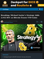 Michael Saylor’s Strategy Adds More BTC as Bitcoin Erases YTD Gains