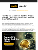 How To Get Maximum ROI This Altcoin Season! These 3 Altcoins Could Be Your Shot At Massive ROI