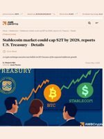 Stablecoin market could cap $2T by 2028, reports U.S. Treasury - Details - AMBCrypto