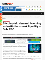 Bitcoin yield demand booming as institutions seek liquidity — Solv CEO - The Crypto News Wire