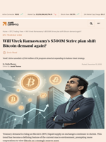 Will Vivek Ramaswamy's $500M Strive plan shift Bitcoin demand again? - AMBCrypto