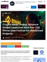 Crypto News Today: Binance Wallet Launches New Pre-TGE Prime Sale Format for Advanced Projects | Live Bitcoin News