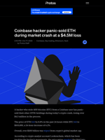 Coinbase hacker panic-sold ETH during market crash at a $4.5M loss