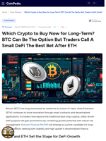 Which Crypto to Buy Now for Long-Term? BTC Can Be The Option But Traders Call A Small DeFi The Best Bet After ETH
