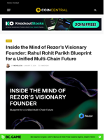 Inside the Mind of Rezor’s Visionary Founder: Rahul Rohit Parikh Blueprint for a Unified Multi-Chain Future - CoinCentral