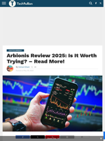 Arbionis Review 2025: Is It Worth Trying? - Read More! - TechBullion
