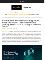 AMINA Bank Becomes First Regulated Bank Globally to Offer Institutional Staking Access to POL, Polygon’s Native Token