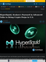 Hyperliquid, Kraken's Payward in Advanced Talks to Bring Crypto Perps to U.S.