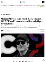 Myriad Moves: Will Musk Kick Trump Off X? Plus Ethereum and French Open Predictions - Decrypt