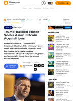 Trump-Backed Miner Seeks Asian Bitcoin Acquisitions – News Bytes Bitcoin News