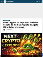 Next Crypto to Explode: Bitcoin Reacts to Fed as Pepeto Targets 150x Before Listing - TechBullion