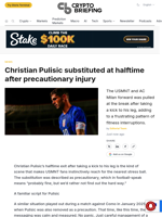 Christian Pulisic substituted at halftime after precautionary injury