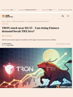 TRON stuck near $0.35 - Can rising Futures demand break TRX free? - AMBCrypto