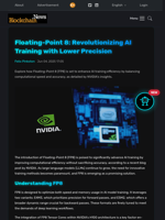 Floating-Point 8: Revolutionizing AI Training with Lower Precision - Blockchain.News