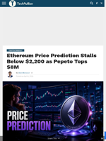 Ethereum Price Prediction Stalls Below $2,200 as Pepeto Tops $8M - TechBullion