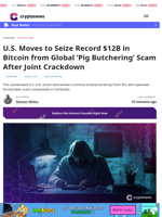 U.S. Seeks Record $12B Bitcoin Tied to Pig Butchering