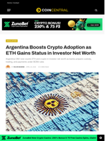 Argentina Boosts Crypto Adoption as ETH Gains Status in Investor Net Worth 