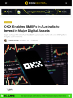 OKX Enables SMSFs in Australia to Invest in Major Digital Assets - CoinCentral