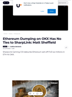 Ethereum Dumping on OKX Has No Ties to SharpLink: Matt Sheffield - U.Today