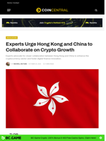 Experts Urge Hong Kong and China to Collaborate on Crypto
Growth
