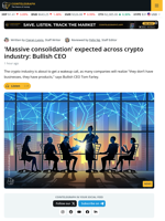 Crypto Industry Heading For 'Massive Consolidation,' Says Bullish CEO