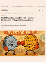 Will ADA outperform Bitcoin? - Charles Hoskinson’s 100x prediction explained - AMBCrypto