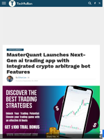 MasterQuant Launches Next-Gen ai trading app with Integrated crypto arbitrage bot Features - TechBullion