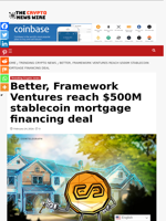 Better, Framework Ventures reach $500M stablecoin mortgage financing deal - The Crypto News Wire