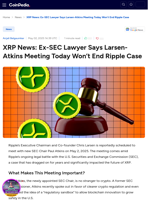 XRP News: Ex-SEC Lawyer Says Larsen-Atkins Meeting Today Won’t End Ripple Case