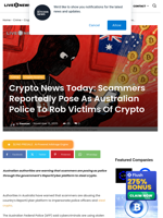 Crypto News Today: Scammers Reportedly Pose As Australian Police To Rob Victims Of Crypto | Live Bitcoin News