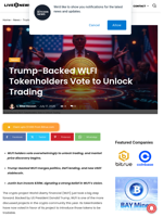 Trump-Backed WLFI Tokenholders Vote to Unlock Trading | Live Bitcoin News