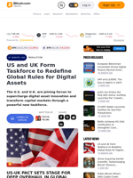 US and UK Form Taskforce to Redefine Global Rules for Digital Assets – Regulation Bitcoin News