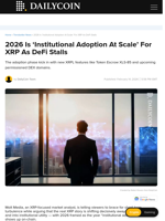 2026 Is ‘Institutional Adoption At Scale’ For XRP As DeFi Stalls - DailyCoin
