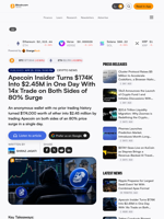 Apecoin Insider Turns $174K Into $2.45M in One Day With 14x Trade on Both Sides of 80% Surge