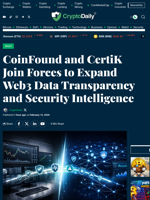CoinFound and CertiK Join Forces to Expand Web3 Data Transparency and Security Intelligence - Crypto Daily
