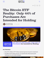The Bitcoin ETF Reality: Only 44% of Purchases Are Intended for Holding – CryptoNinjas