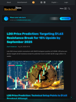 LDO Price Prediction: Targeting $1.63 Resistance Break for 15% Upside by September 2025 - Blockchain.News