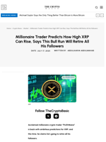 Millionaire Trader Predicts How High XRP Can Rise, Says This Bull Run Will Retire All His Followers