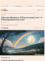 Ethereum: Blockspace ATH meets market reset - Is ETH preparing its next cycle? - AMBCrypto