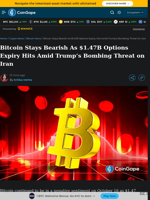 Bitcoin Stays Bearish As $1.47B Options Expiry Hits Amid Trump's Bombing Threat on Iran
